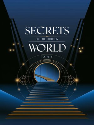 cover image of Secrets of the Hidden World